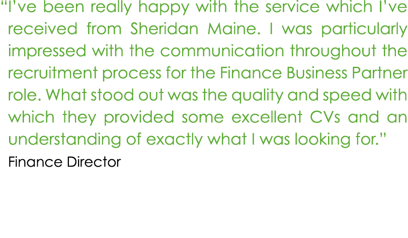 “I’ve been really happy with the service which I’ve received from Sheridan Maine. I was particularly impressed with ...