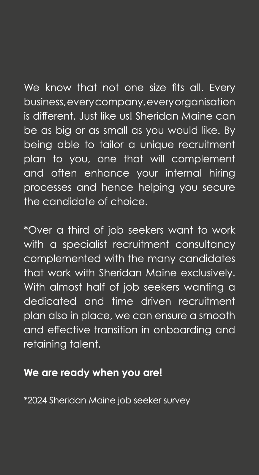 We know that not one size fits all. Every business, every company, every organisation is different. Just like us! She...