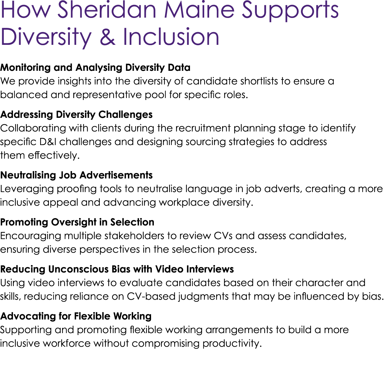 How Sheridan Maine Supports Diversity & Inclusion Monitoring and Analysing Diversity Data We provide insights into th...