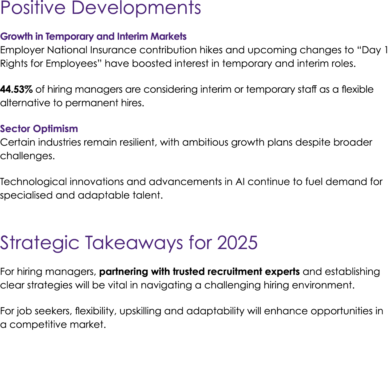 Positive Developments Growth in Temporary and Interim Markets Employer National Insurance contribution hikes and upco...