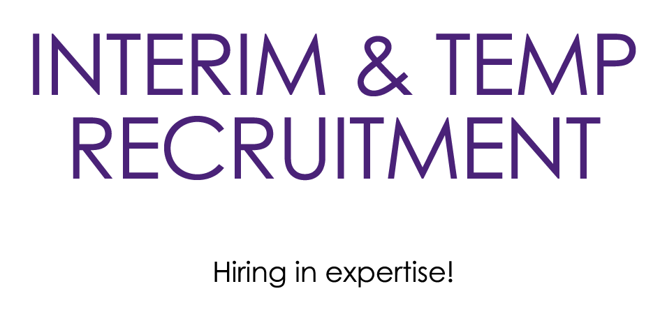 Interim & Temp Recruitment Hiring in expertise!